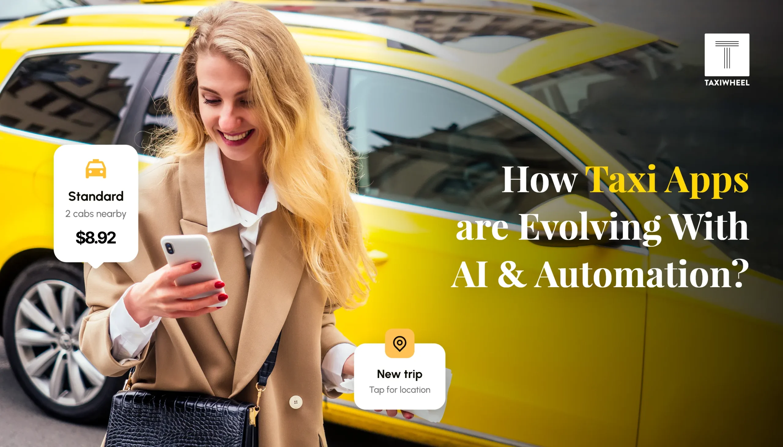 How Taxi Apps Are Evolving With AI and Automation